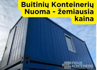 Biuro konteinerių nuoma - pigiai ir patogiai!